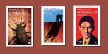 Vakit Kaybetmeden Okumanız Gereken Franz Kafka Kitapları