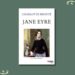 Charlotte Brontë’den Zamanının Ötesine Geçen Bir Başyapıt: Jane Eyre