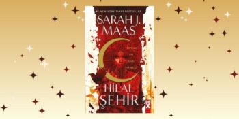 Konusu, Özeti, Okuyucu Yorumları: Tüm Yönleriyle Hilal Şehir Kitap İncelemesi