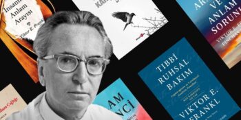 Logoterapinin Geliştiricisi Viktor Emil Frankl’ın Okumanız Gereken 8 Kitabı