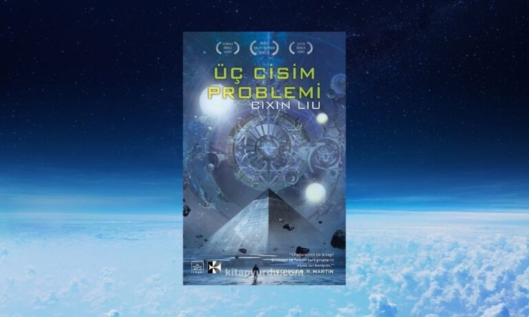 Cisim Tüm Yönleriyle Üç Cisim Problemi Kitap İncelemesi | ListeList.com