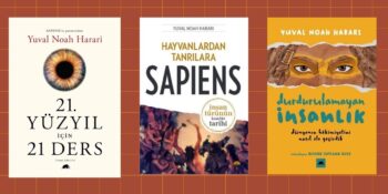 21. Yüzyılın En Çok Tartışılan Tarihçisi: Yuval Noah Harari’nin Okumanız Gereken Kitapları