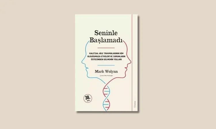 Seninle Başlamadı kitap analizi