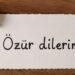 Özür Mesajları: Her Duruma Uygun Etkili Özür Dileme Sözleri